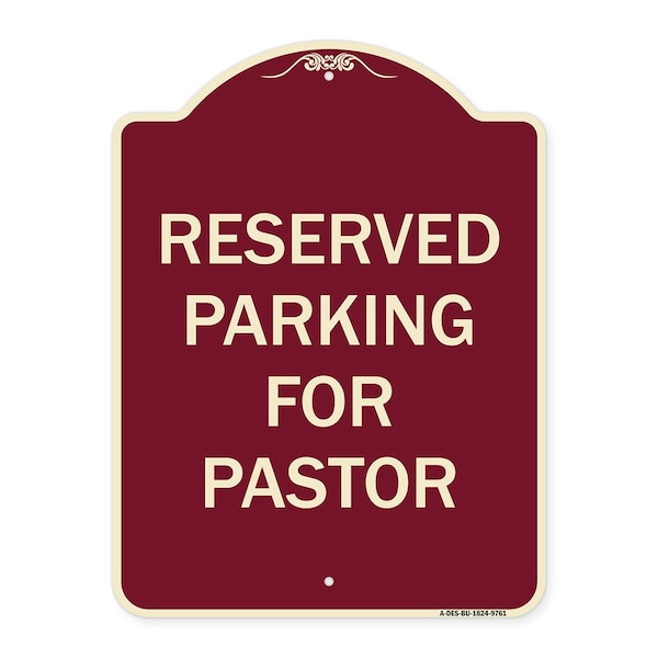 Designer Series-Reserved Parking For Pastor Burgungy, 24" x 18", BU-1824-9761
